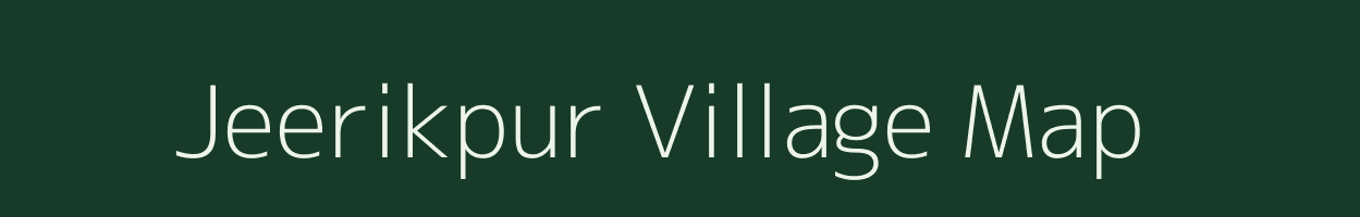 Jeerikpur village map in Uttar Pradesh