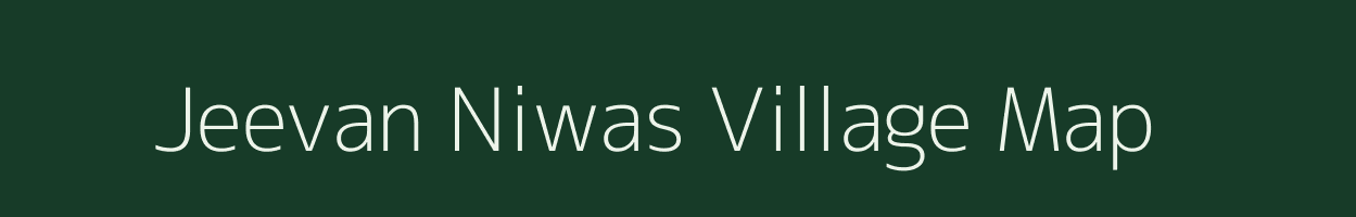 Jeevan Niwas village map in Rajasthan