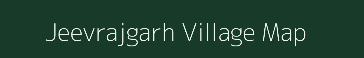 Jeevrajgarh village map in Rajasthan