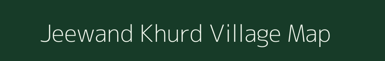 Jeewand Khurd village map in Rajasthan