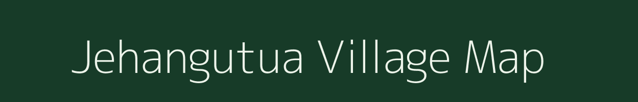 Jehangutua village map in Jharkhand