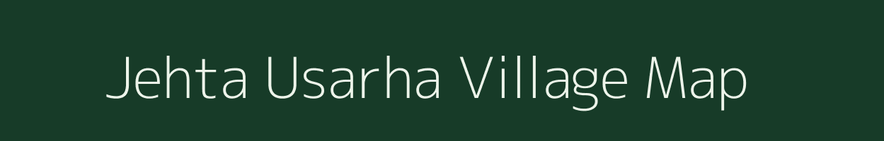 Jehta Usarha village map in Uttar Pradesh