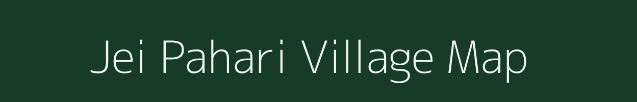Jei Pahari village map in Rajasthan