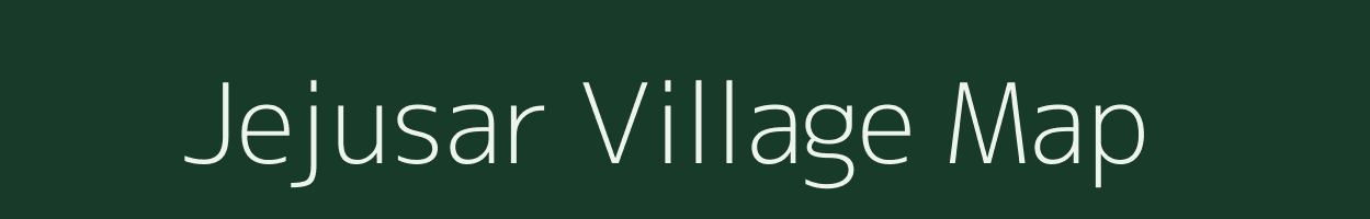 Jejusar village map in Rajasthan