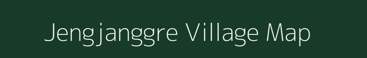 Jengjanggre village map in Meghalaya