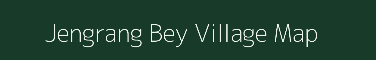 Jengrang Bey village map in Assam