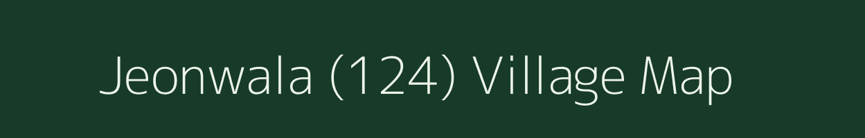 Jeonwala (124) village map in Punjab