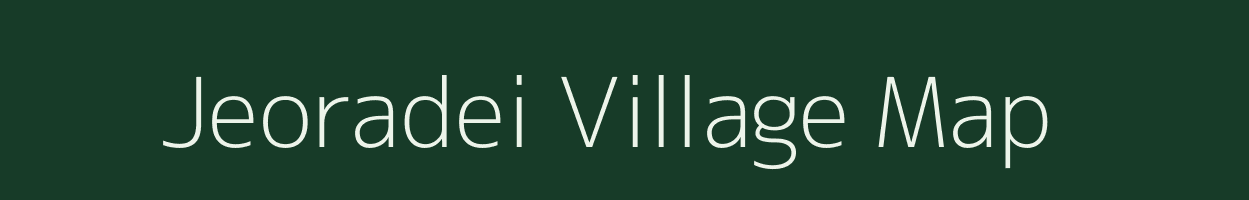 Jeoradei village map in Chhattisgarh