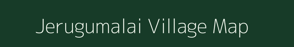 Jerugumalai village map in Tamil Nadu