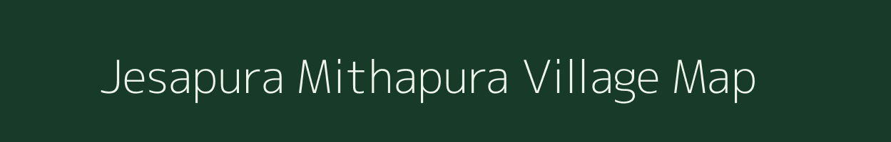 Jesapura Mithapura village map in Gujarat