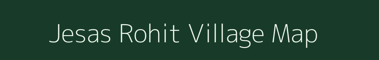 Jesas Rohit village map in Rajasthan