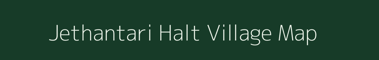 Jethantari Halt village map in Rajasthan