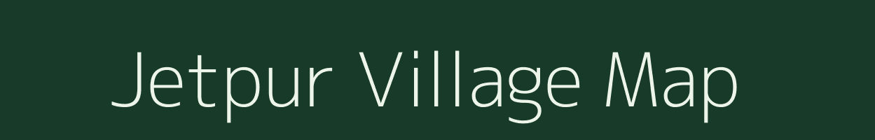 Jetpur village map in Gujarat