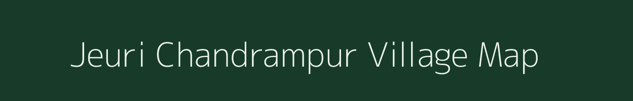 Jeuri Chandrampur village map in Uttar Pradesh
