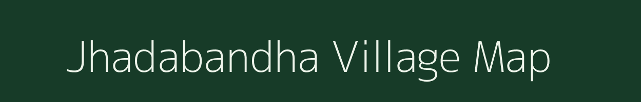 Jhadabandha village map in Odisha
