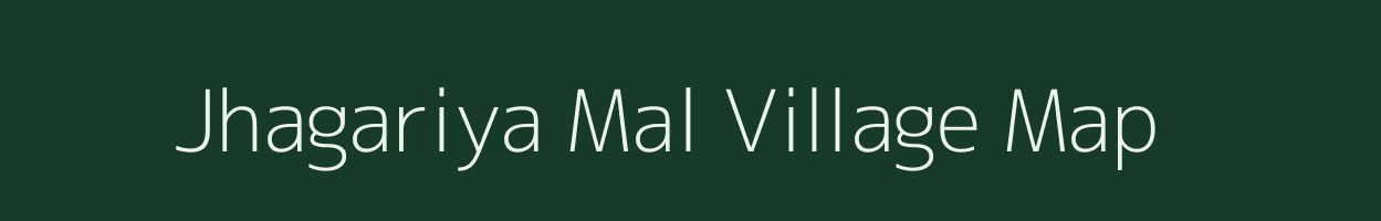 Jhagariya Mal village map in Madhya Pradesh