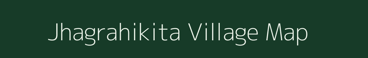 Jhagrahikita village map in Jharkhand