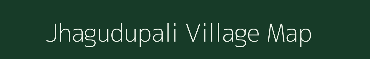 Jhagudupali village map in Odisha