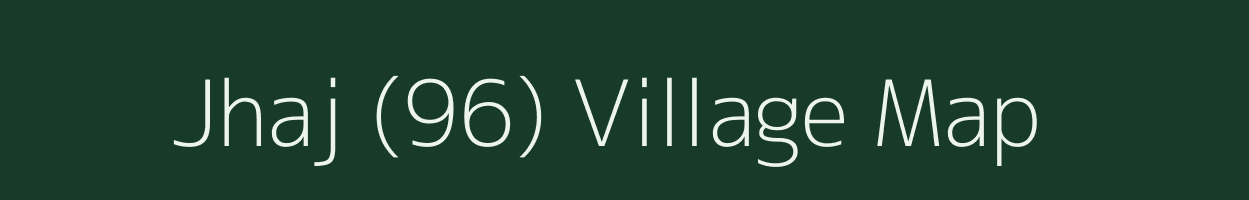 Jhaj (96) village map in Punjab