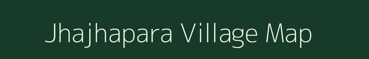 Jhajhapara village map in Jharkhand