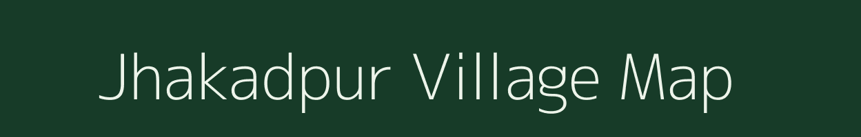 Jhakadpur village map in Chhattisgarh