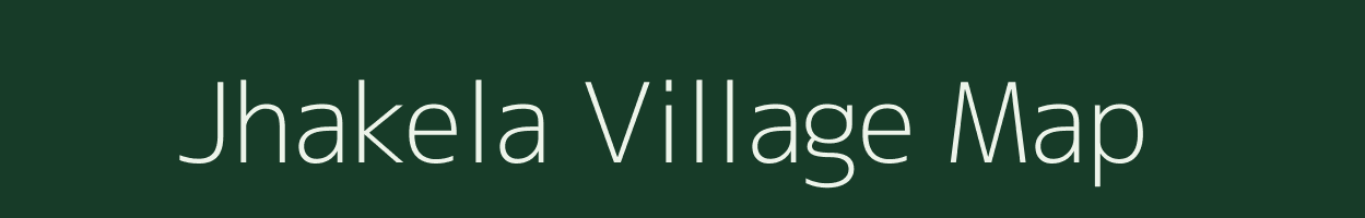 Jhakela village map in Madhya Pradesh