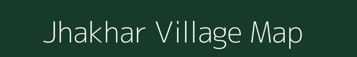 Jhakhar village map in Bihar