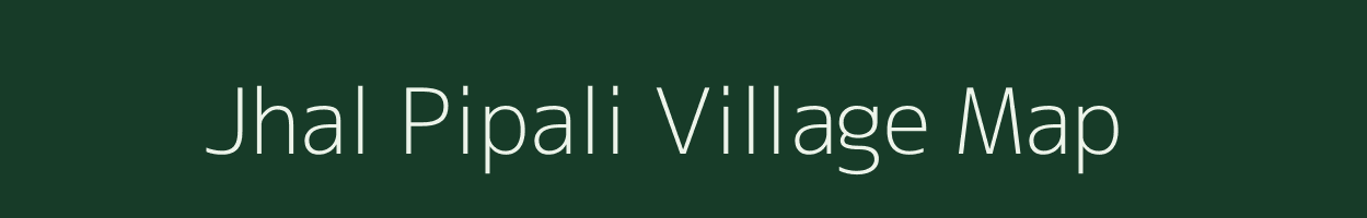 Jhal Pipali village map in Madhya Pradesh