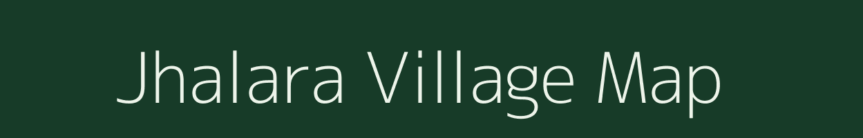 Jhalara village map in Madhya Pradesh