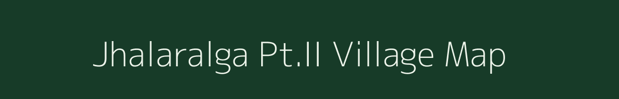 Jhalaralga Pt.II village map in Assam