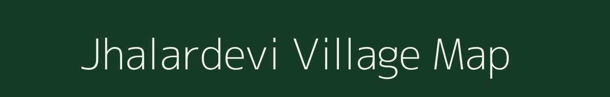 Jhalardevi village map in Rajasthan