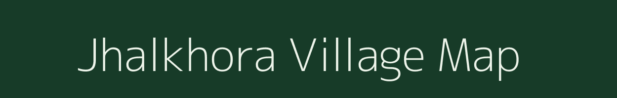 Jhalkhora village map in Bihar