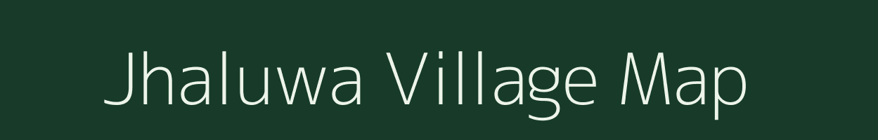 Jhaluwa village map in Jharkhand