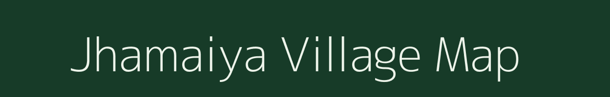 Jhamaiya village map in Madhya Pradesh