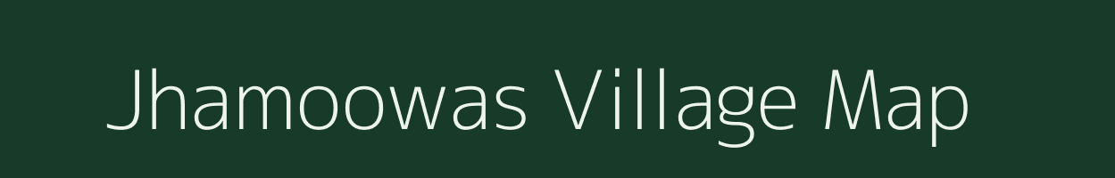 Jhamoowas village map in Rajasthan