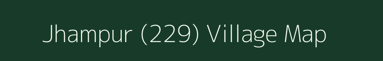 Jhampur (229) village map in Punjab