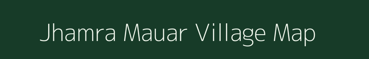 Jhamra Mauar village map in Madhya Pradesh