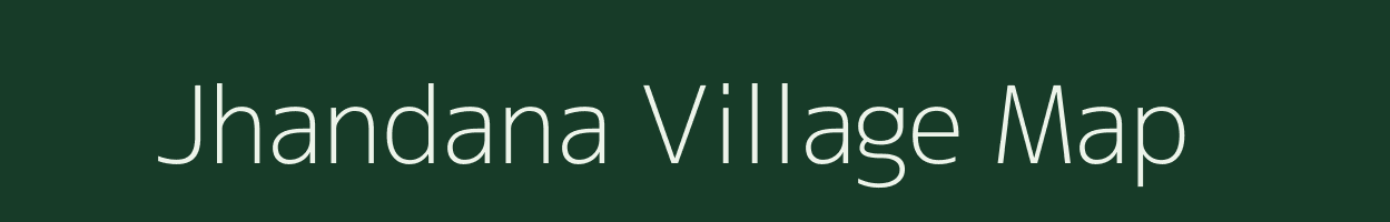 Jhandana village map in Madhya Pradesh