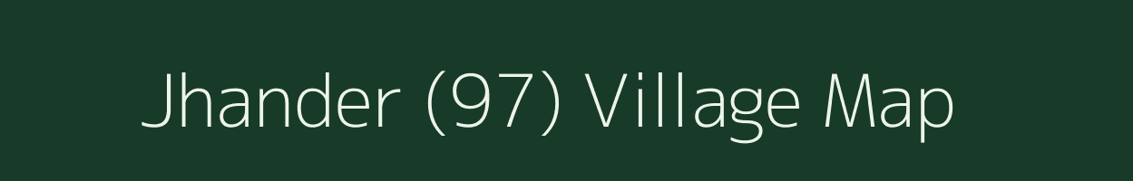 Jhander (97) village map in Punjab