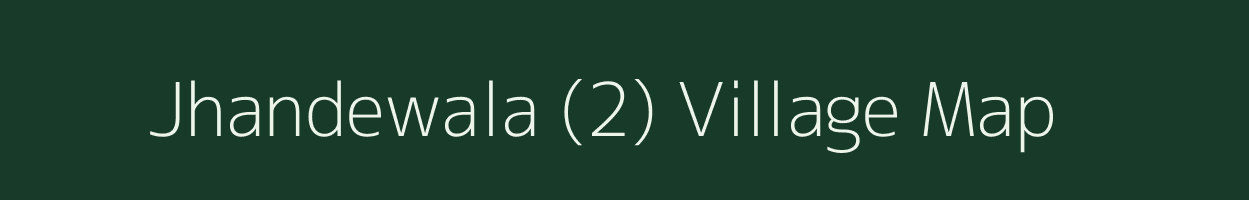 Jhandewala (2) village map in Punjab