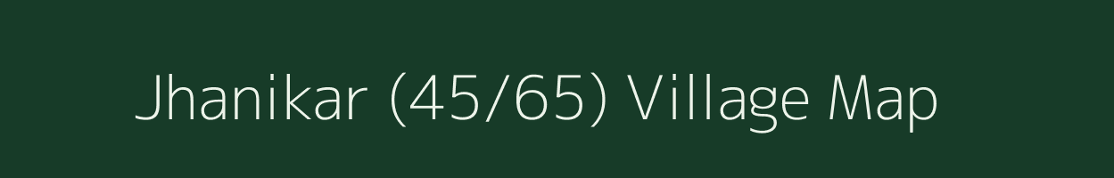 Jhanikar (45/65) village map in Himachal Pradesh