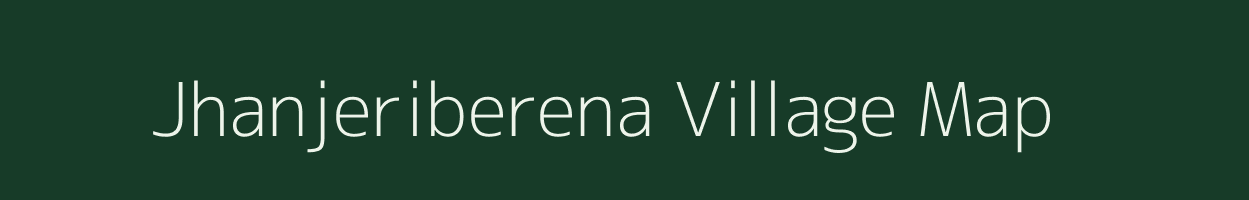 Jhanjeriberena village map in Odisha