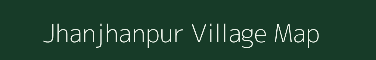 Jhanjhanpur village map in Uttar Pradesh