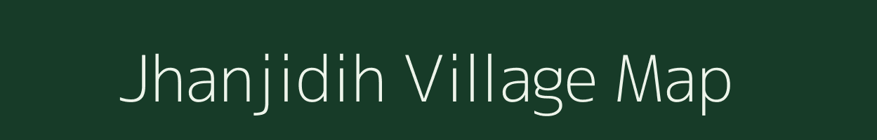 Jhanjidih village map in Jharkhand