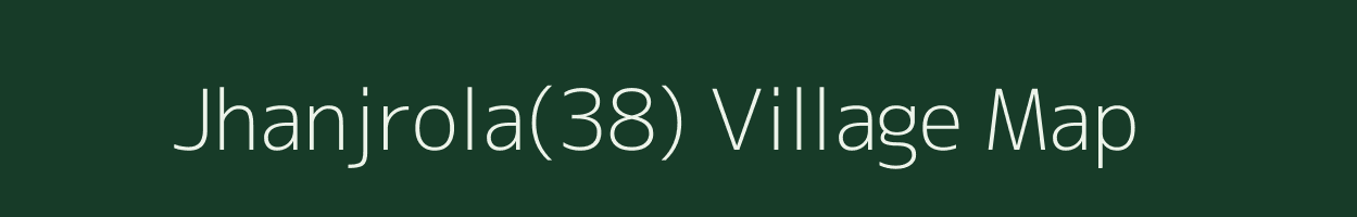 Jhanjrola(38) village map in Haryana