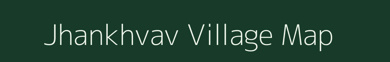 Jhankhvav village map in Gujarat