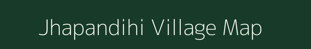 Jhapandihi village map in West Bengal