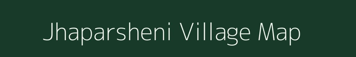 Jhaparsheni village map in West Bengal