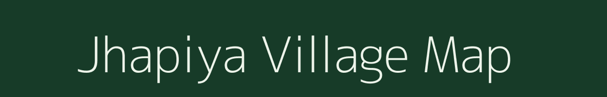 Jhapiya village map in Madhya Pradesh