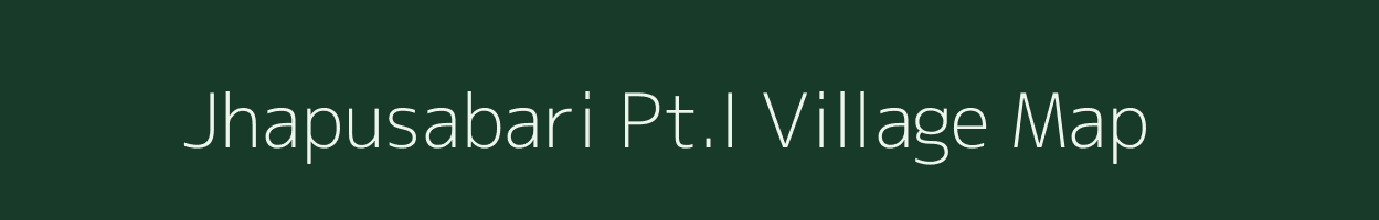 Jhapusabari Pt.I village map in Assam